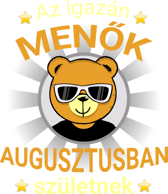 Maci - Az igazán menők augusztusban születnek